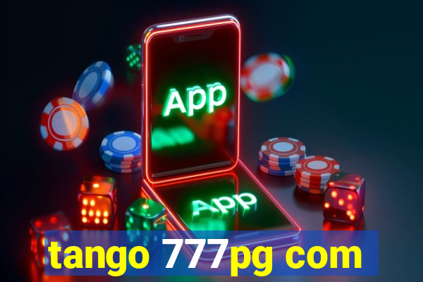 tango 777pg com